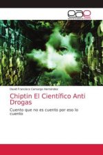 Chiptin El Cientifico Anti Drogas
