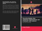 Peculiaridades dos sintomas depressivos em criancas com cancro