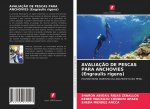 AVALIACAO DE PESCAS PARA ANCHOVIES (Engraulis rigens)