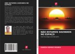 Nao Estamos Sozinhos No Espaco