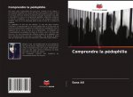 Comprendre la pedophilie