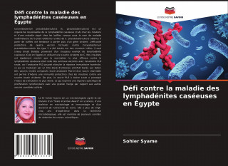 Defi contre la maladie des lymphadenites caseeuses en Egypte