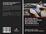 SEI SIGMA Nella Riduzione Dei Rifiuti Nell'industria Automobilistica