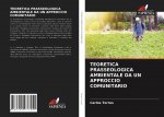 Teoretica Prasseologica Ambientale Da Un Approccio Comunitario