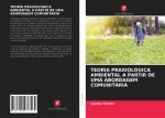Teoria Praxiologica Ambiental a Partir de Uma Abordagem Comunitaria