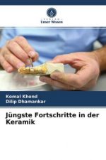 Jungste Fortschritte in der Keramik