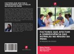 Factores Que Afectam a Sobrevivencia Das Estrelas Na Regiao Da Mena