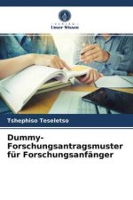 Dummy-Forschungsantragsmuster fur Forschungsanfanger