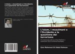 L'Islam, i musulmani e l'Occidente e la questione del terrorismo