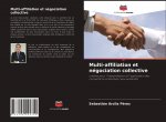Multi-affiliation et negociation collective