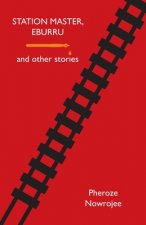 Station Master, Eburru and Other Stories