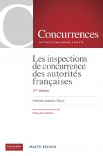 Les inspections de concurrence des autorites francaises - 2eme edition