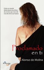 Proclamado en ti