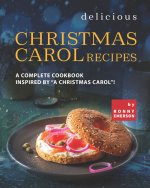 Delicious Christmas Carol Recipes