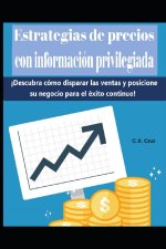 Estrategias de precios con informacion privilegiada