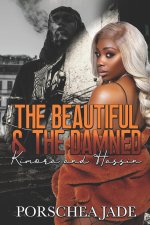 Beautiful & The Damned