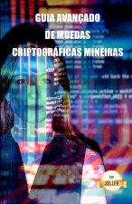 Guia avancado de moedas criptograficas mineiras
