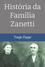 Historia da Familia Zanetti