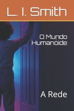 O Mundo Humanoide