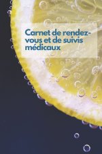 Carnet de rendez-vous et de suivis medicaux