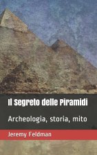 Il Segreto delle Piramidi