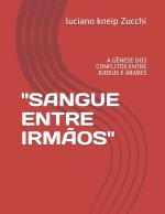 ''Sangue Entre Irmaos''