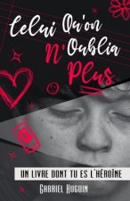 Celui Qu'On N'Oublia Plus