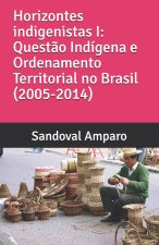 Horizontes Indigenistas I