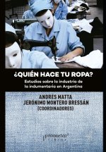 ?Quien hace tu ropa?