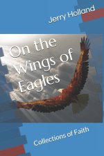 On the Wings of Eagles