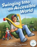 Swinging Into an Accessible World