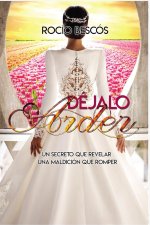 Dejalo Arder