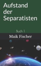 Aufstand der Separatisten