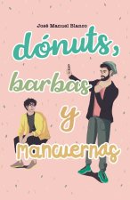 Donuts, barbas y mancuernas
