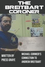 Breitbart Coroner