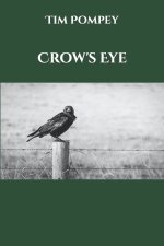 Crow's Eye