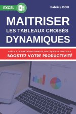 Maitriser Les Tableaux Croises Dynamiques
