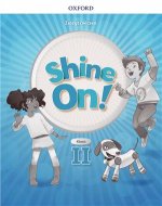 Shine On! Szkoła podstawowa klasa 2. Zeszyt ćwiczeń