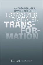Essays zur digitalen Transformation