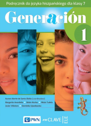Generacion 1. Język hiszpański. Szkoła podstawowa klasa 7. Podręcznik