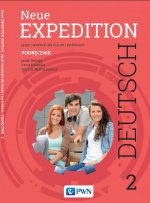 Neue Expedition Deutsch 2. Język niemiecki. Liceum i technikum. Podręcznik