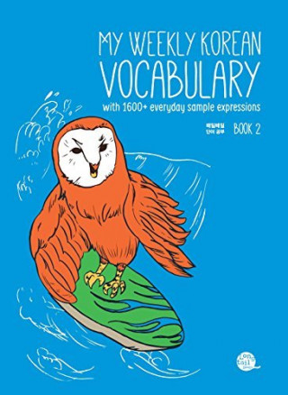 MY WEEKLY KOREAN VOCABULARY BOOK 2 (Bilingue Coréen - Anglais) (Ed. 2020)