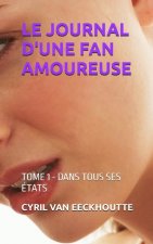 LE JOURNAL D'UNE FAN AMOUREUSE