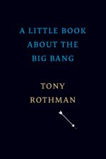 Little Book about the Big Bang