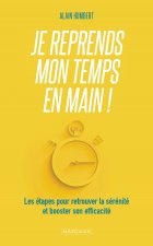 Je reprends mon temps en main !