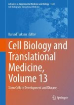 Cell Biology and Translational Medicine, Volume 13