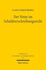 Der Notar im Schuldverschreibungsrecht