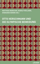 Otto Herschmann und die olympische Bewegung