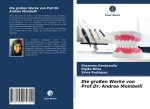 grossen Werke von Prof.Dr. Andrea Mombelli