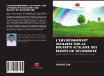 L'Environnement Scolaire Sur La Reussite Scolaire Des Eleves Du Secondaire